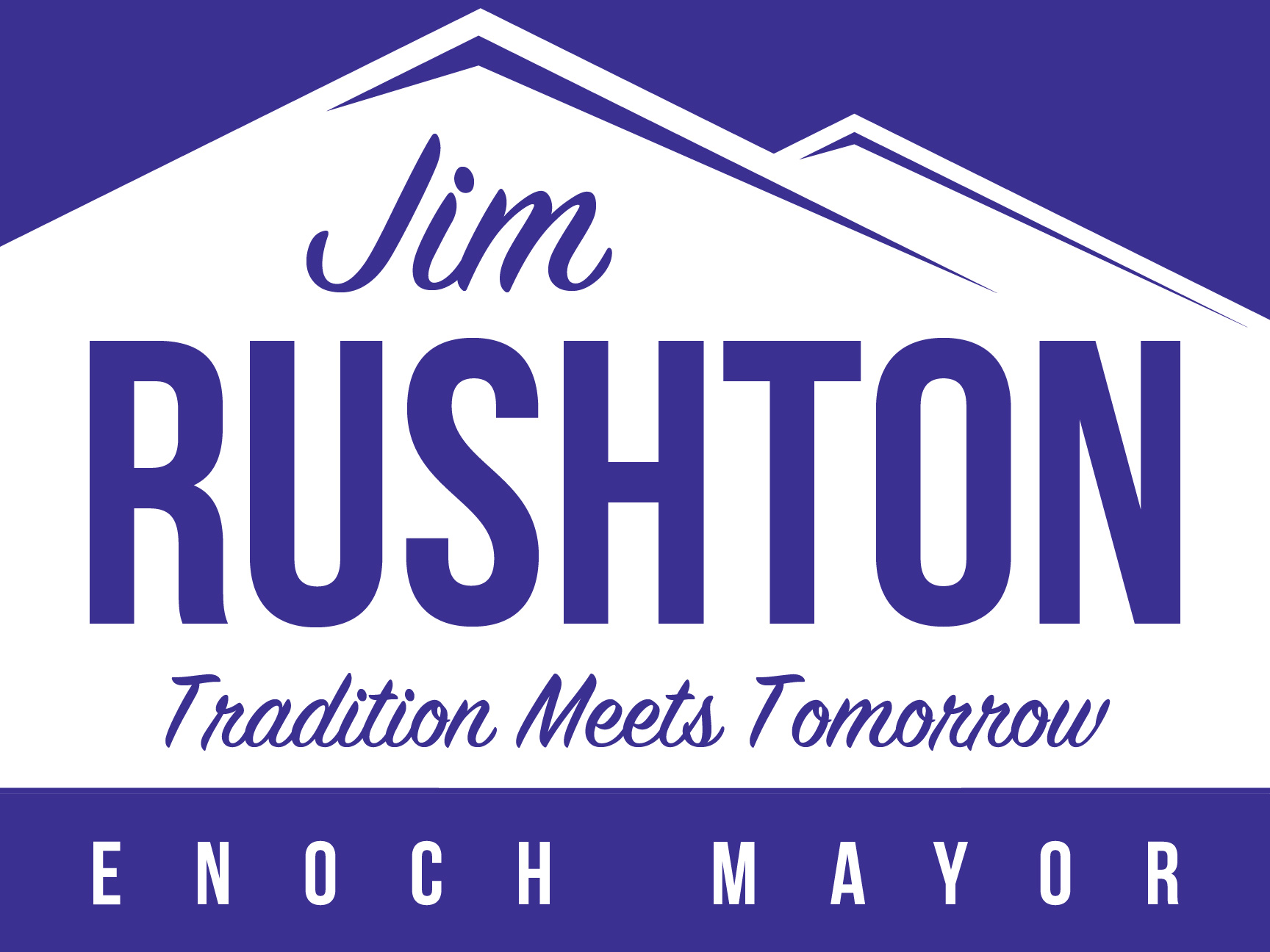 Jim Rushton For Enoch Mayor